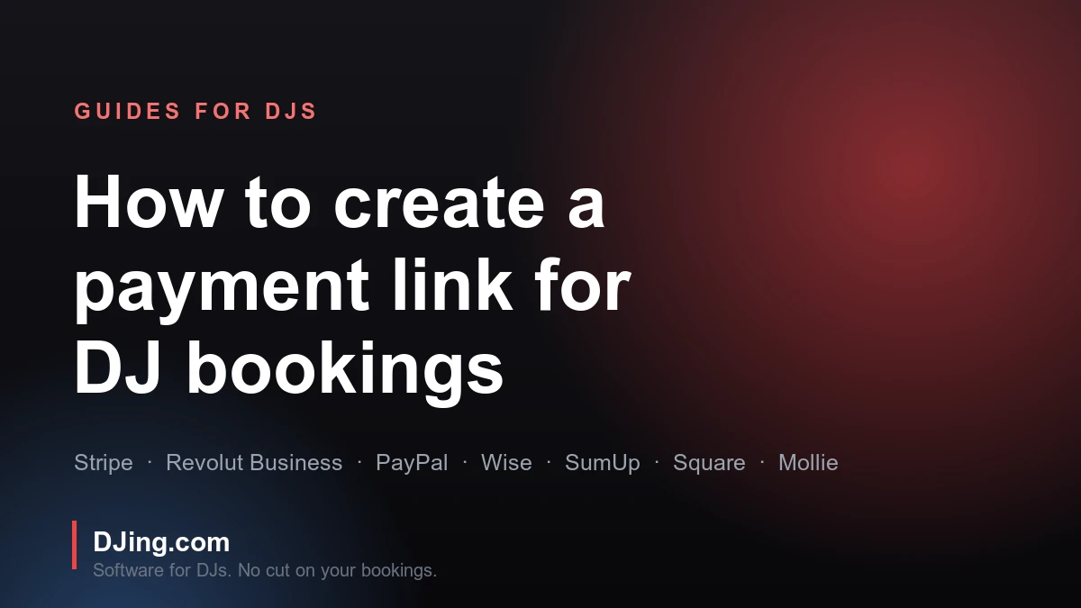 Blog post: How to create a payment link for DJ bookings
